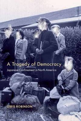 A Tragedy of Democracy by Greg Robinson image