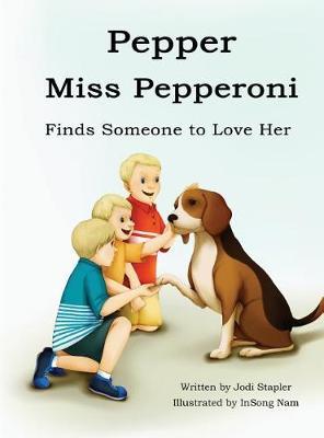 Pepper Miss Pepperoni Finds Someone to Love by Jodi Stapler image