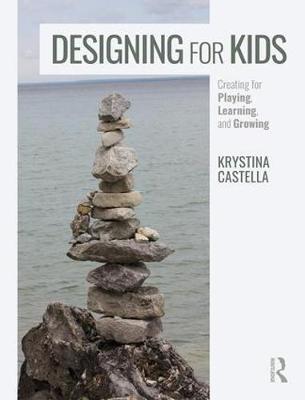Designing for Kids by Krystina Castella image
