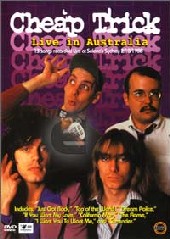 Cheap Trick - Live In Australia on DVD Cheap Trick - Live In Australia on DVD