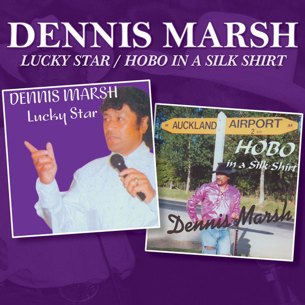 Lucky Star/Hobo In A Silk Shirt on CD by Dennis Marsh