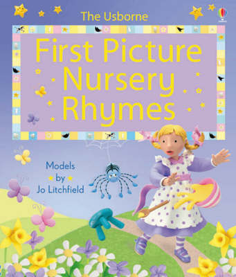 First Picture Nursery Rhymes by Felicity Brooks image