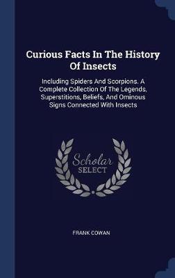 Curious Facts in the History of Insects by Frank Cowan image