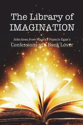 The Library of Imagination by Maurice Francis Egan image