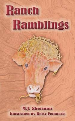 Ranch Ramblings by M J Sherman image