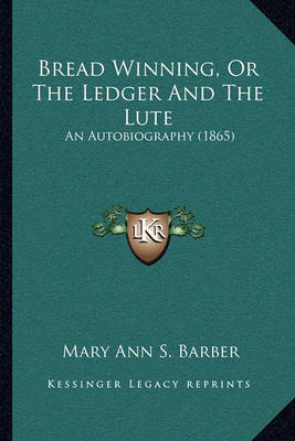 Bread Winning, or the Ledger and the Lute image