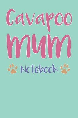 Cavapoo Mum Composition Notebook of Dog Mum Journal image