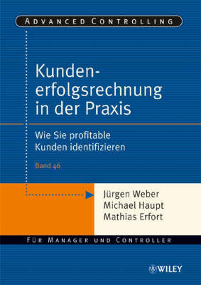 Kundenerfolgsrechnung in Der Praxis: Wie Sie Profitable Kunden Identifizieren by J Weber image