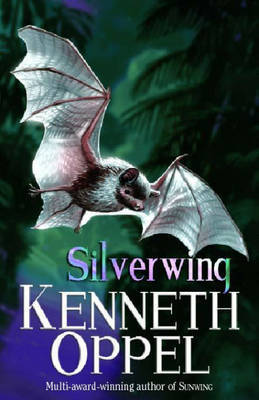 Silverwing on Paperback by Kenneth Oppel