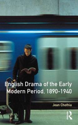 English Drama of the Early Modern Period 1890-1940 by Jean Chothia image