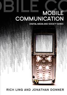 Mobile Communication by Rich Ling