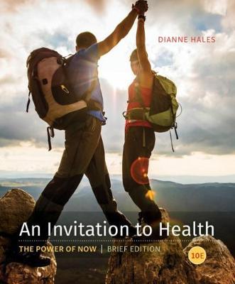 An Invitation to Health, Brief Edition by Dianne Hales