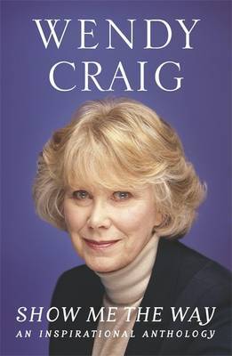 Show Me the Way by Wendy Craig image
