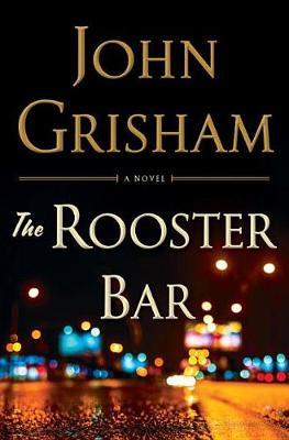 The Rooster Bar (Limited Edition) by John Grisham image