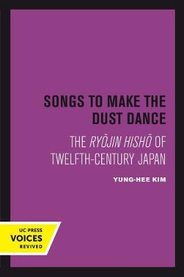 Songs to Make the Dust Dance by Yung-Hee Kim image