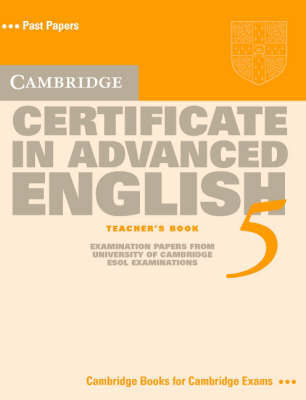 Cambridge Certificate in Advanced English 5 Teacher's Book by Cambridge ESOL image