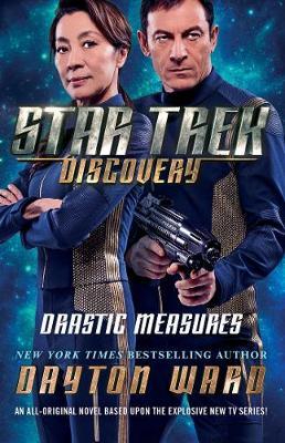 Star Trek: Discovery: Drastic Measures by Dayton Ward image