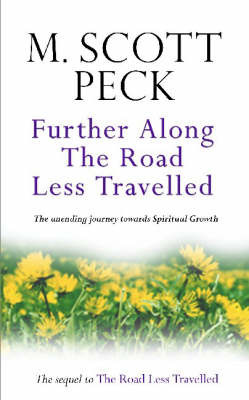 Further Along the Road Less Travelled by M.Scott Peck image