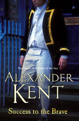 Success to the Brave by Alexander Kent image