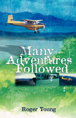 Many Adventures Followed by Roger Young image