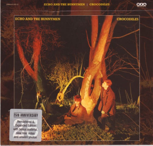 Crocodiles: 25th Anniversary Remastered & Expanded Edition on CD by Echo and the Bunnymen