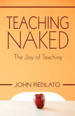 Teaching Naked by John Piedilato image