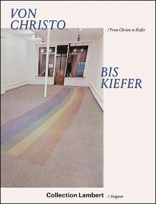 From Christo to Kiefer on Hardback by Pablo Picasso Kunstmuseum