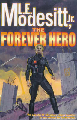 The Forever Hero by L.E Modesitt image