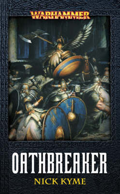 Warhammer: Oathbreaker on Paperback by Nick Kyme