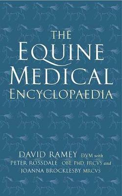 The Equine Medical Encyclopaedia by David W. Ramey image