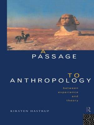 A Passage to Anthropology by Kirsten Hastrup image