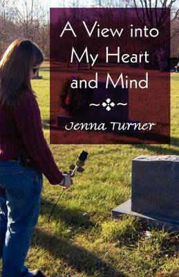 A View Into My Heart and Mind by Jenna Turner image