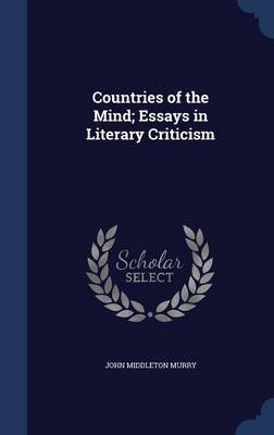 Countries of the Mind; Essays in Literary Criticism image