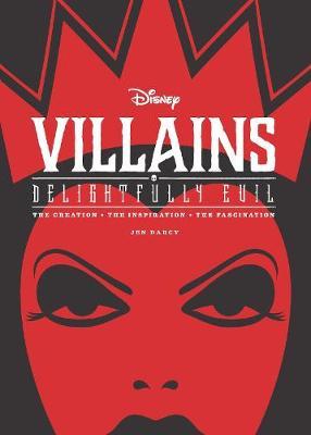 Disney Villains: Delightfully Evil on Hardback by Jen Darcy