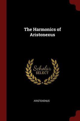 The Harmonics of Aristonexus by Aristoxenus image