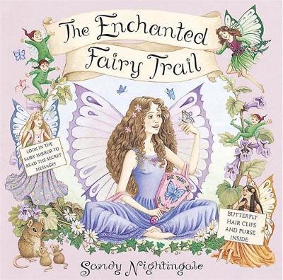 Dear Fairies: The Enchanted Fairy Trail by Sandy Nightingale image