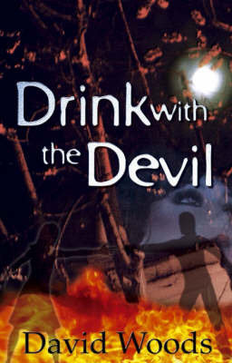 Drink with the Devil by David Woods image