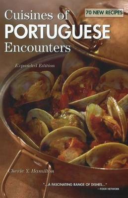 Cuisines of Portuguese Encounters by Cherie Y. Hamilton image