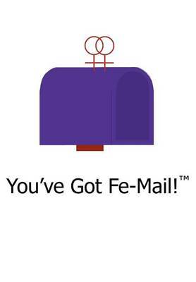 You've Got Fe-mail! by Kristin Cranford image