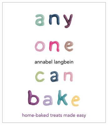 Anyone Can Bake by Annabel Langbein image