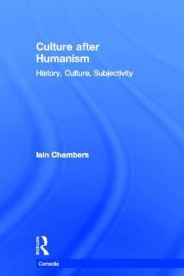 Culture after Humanism by Iain Chambers image