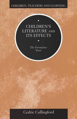 Children's Literature and Its Effects by Cedric Cullingford image