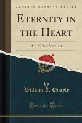 Eternity in the Heart by William A Quayle image