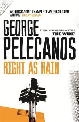 Right As Rain by George Pelecanos