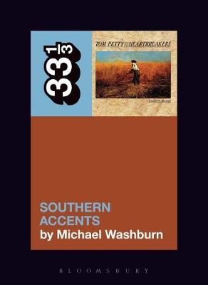 Tom Petty's Southern Accents by Michael Washburn image