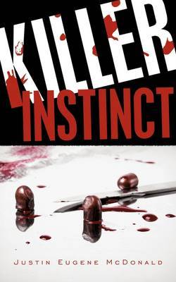 Killer Instinct by Justin Eugene McDonald image
