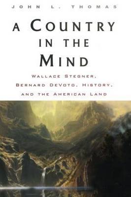 A Country in the Mind by John L Thomas image