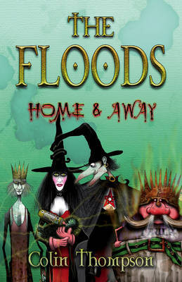 The Floods: Home and Away: No.3: the by Colin Thompson image