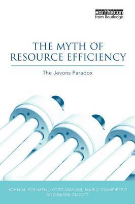 The Myth of Resource Efficiency by John M Polimeni image