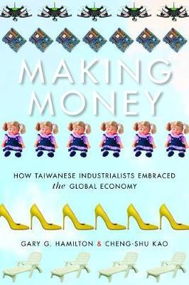 Making Money by Gary G Hamilton image